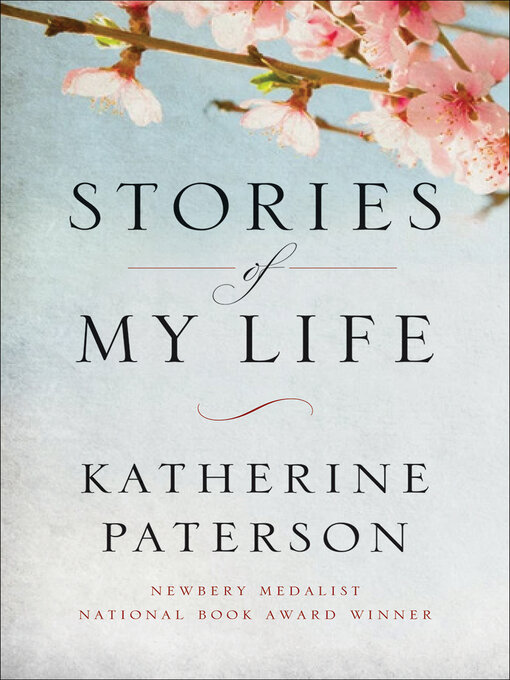 Title details for Stories of My Life by Katherine Paterson - Available